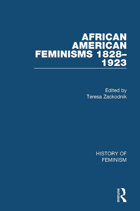 Cover of African American Feminisms, 1828-1923 