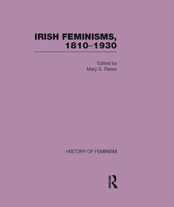 Cover of Irish Feminisms, 1810-1930 