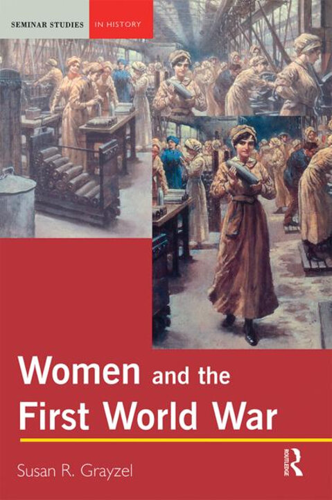 Cover of Women and the First World War