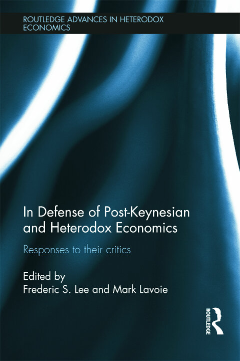 Cover of In Defense of Post-Keynesian and Heterodox Economics