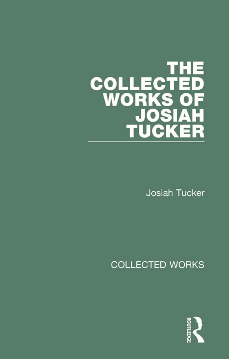 Cover of The Collected Works of Josiah Tucker 