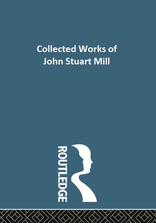 Cover of Collected Works of John Stuart Mill 