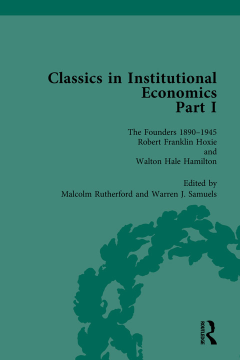 Cover of Classics in Institutional Economics, Part I