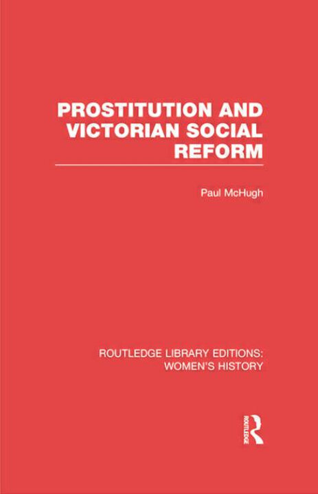 Cover of Prostitution and Victorian Social Reform