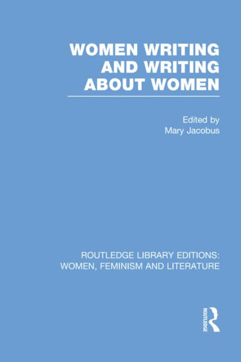 Cover of Women Writing and Writing About Women