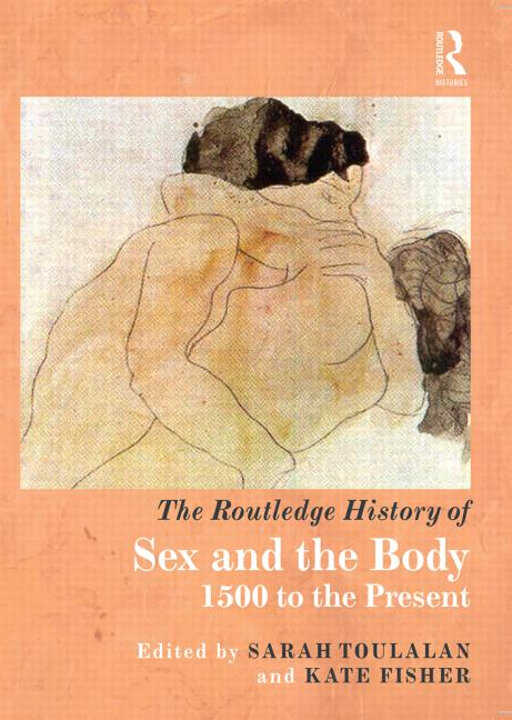 Cover of The Routledge History of Sex and the Body