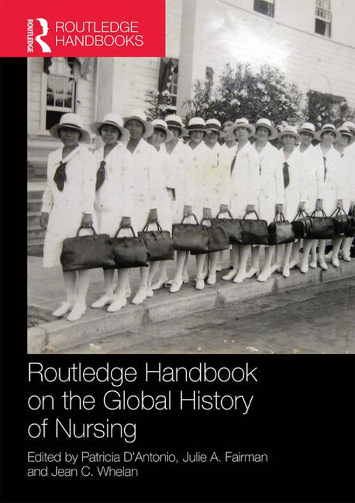Cover of Routledge Handbook on the Global History of Nursing