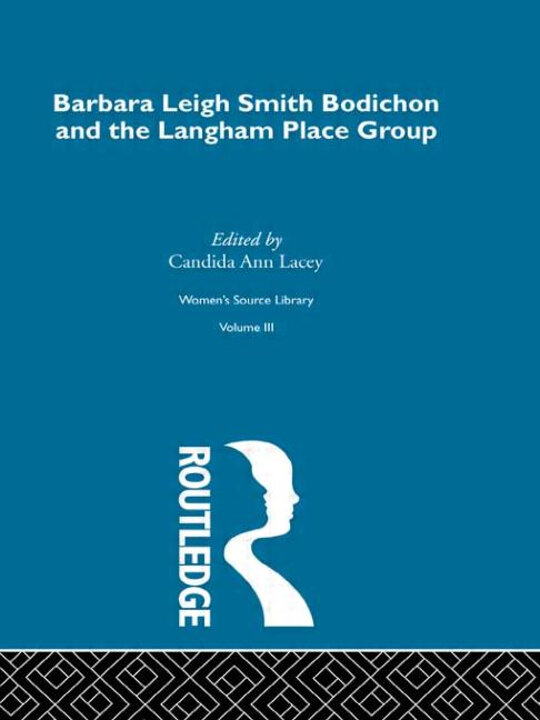 Cover of Barbara Leigh Smith Bodichon and the Langham Place Group