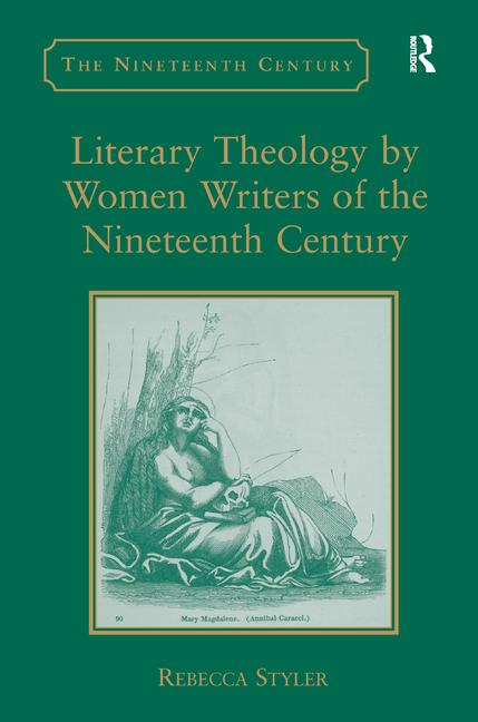 Cover of Literary Theology by Women Writers of the Nineteenth Century