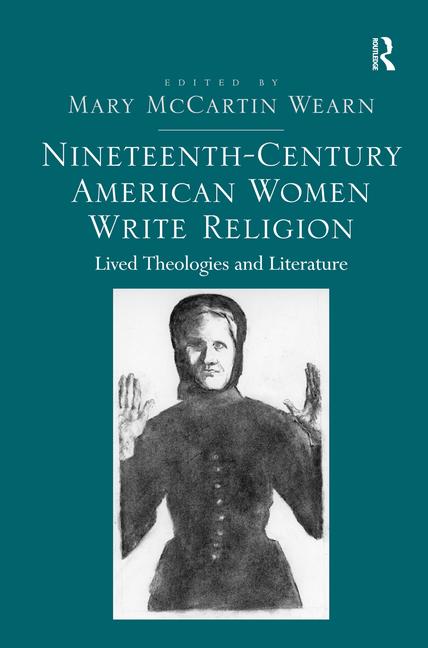Cover of Nineteenth-Century American Women Write Religion