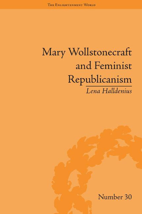 Cover of Mary Wollstonecraft and Feminist Republicanism