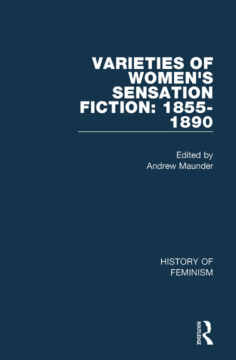 Cover of Varieties of Women's Sensation Fiction: 1855-1890 